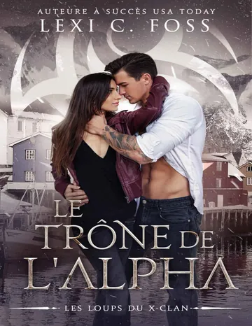 Le Trône de l'Alpha de Lexi C Foss, couverture du livre