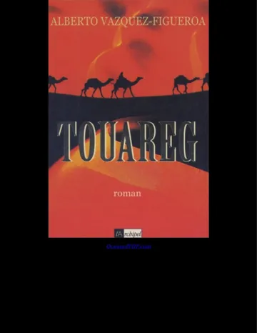 Touareg d’Alberto Vazquez-Figueroa, couverture du livre