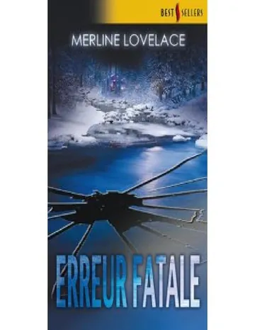 Erreur Fatale de Merline Lovelace de Fidou / Alexaest, couverture du livre