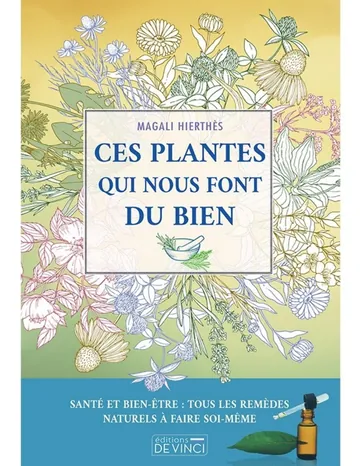 Ces plantes qui nous font du bien de Magali Hierthès, couverture du livre