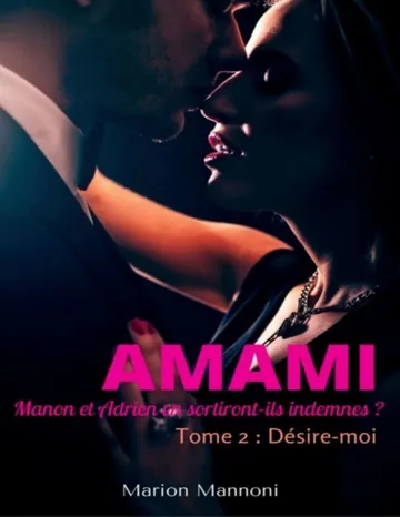 Amami T1 Attire-moi de Marion Mannoni, couverture du livre