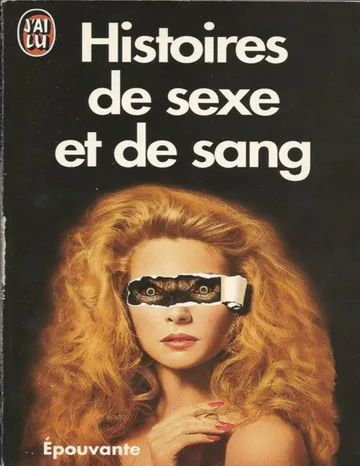 Histoires de sexe et de sang - 01 de Collectif, couverture du livre