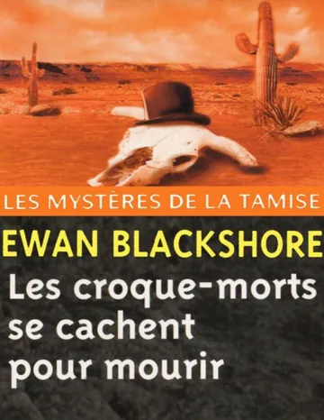 Les croque-morts se cachent pour mourir d’Ewan Blackshore, couverture du livre