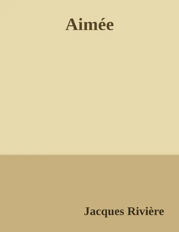 Aimée de Jacques Rivière, couverture du livre