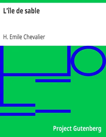 L'île de sable d’H. Emile Chevalier, couverture du livre