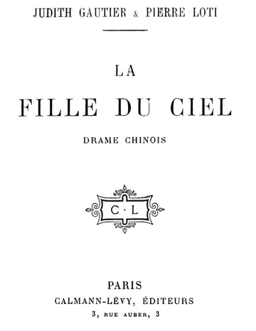 La fille du ciel: Drame Chinois de Judith Gautier, couverture du livre