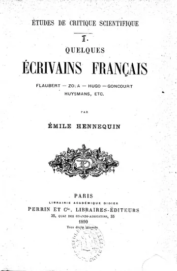 Quelques écrivains français: Flaubert, Zola, Hugo, Goncourt, Huysmans, etc. d’Emile Hennequin, couverture du livre