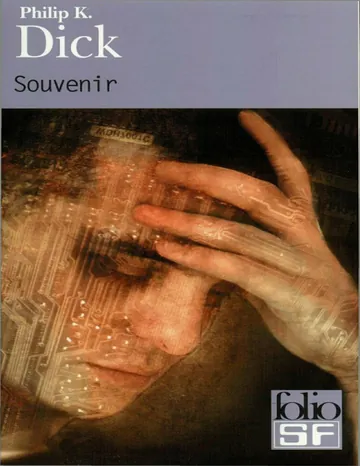 Souvenir de Philip K Dick, couverture du livre