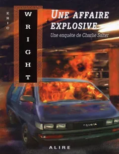 Une affaire explosive - Eric Wright