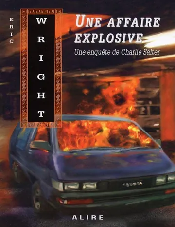 Une affaire explosive d’Eric Wright, couverture du livre
