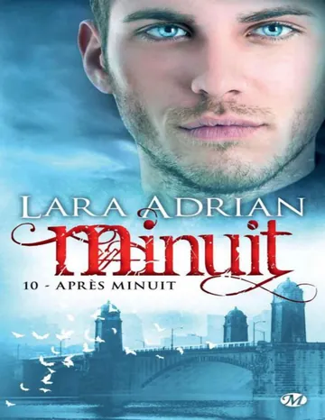 Après Minuit: Minuit, T10 (BIT LIT) (French Edition) de Lara Adrian, couverture du livre