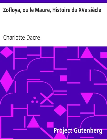 Zofloya, ou le Maure, Histoire du XVe siècle de Charlotte Dacre, couverture du livre