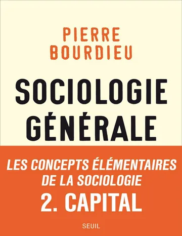 Sociologie générale, vol. 2. Cours au Collège de France (1983-1986) de Pierre Bourdieu, couverture du livre