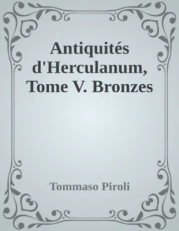 Antiquités d'Herculanum, Tome V. Bronzes de Tommaso Piroli, couverture du livre