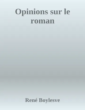 Opinions sur le roman de René Boylesve, couverture du livre