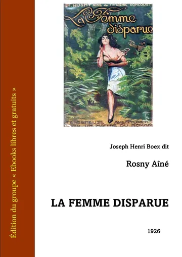 La Femme disparue de Joseph Henri Boex dit Rosny Aîné, couverture du livre