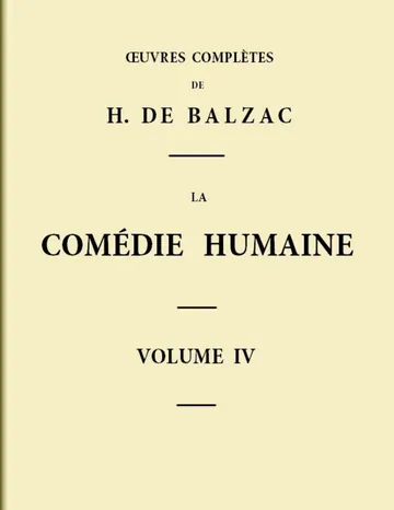 La Comédie humaine - Volume 04 d’Honoré de Balzac, couverture du livre