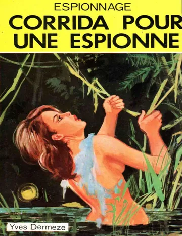 Corrida pour une espionne de Yves Dermèze, couverture du livre