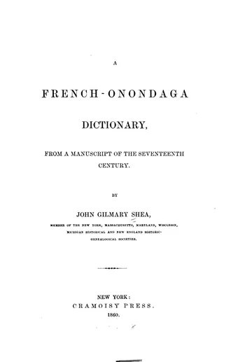 Dictionnaire François—Onontagué de John Gilmary Shea, couverture du livre