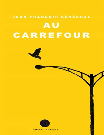Au carrefour de Jean-Francois Sénéchal, couverture du livre