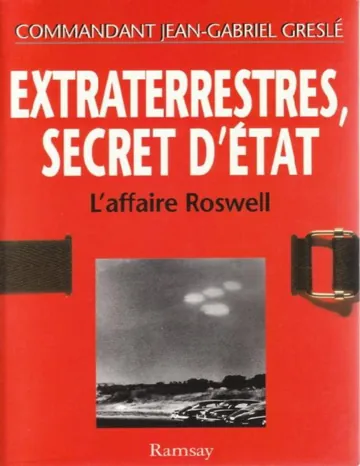 Extraterrestres, Secret d'Etat de Jean Gabriel Greslé, couverture du livre