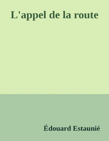 L'appel de la route d’Édouard Estaunié, couverture du livre