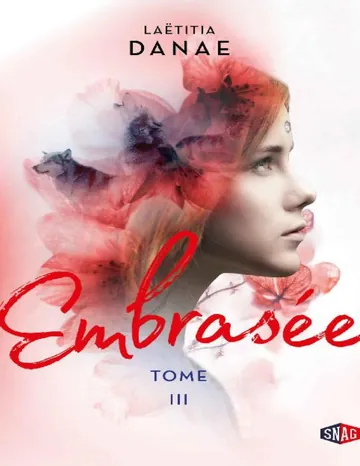 Lune pourpre 03 Embrasée de Laëtitia Danae, couverture du livre