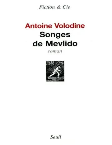 Songes de Mevlido de Volodine Antoine, couverture du livre