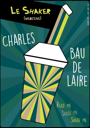 Le Shaker, n°07 : Charles Baudelaire de Sylvie Mitéro, couverture du livre