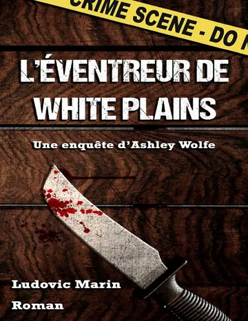 L'éventreur de White Plains (French Edition) de Ludovic Marin, couverture du livre