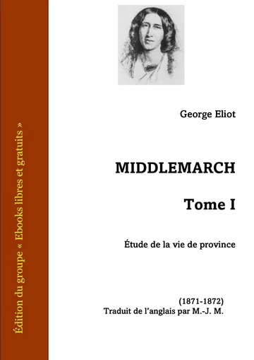 Middlemarch - Tome I de George Eliot, couverture du livre