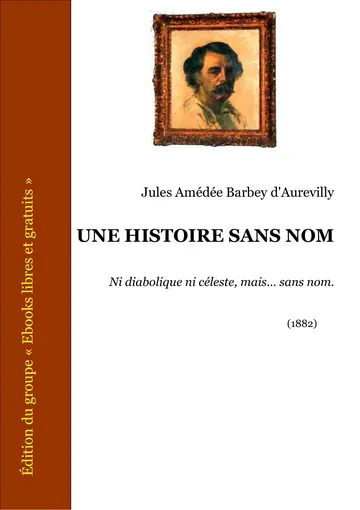 Une histoire sans nom de Jules Amédée Barbey d'Aurevilly, couverture du livre