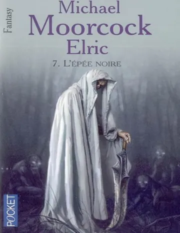 Elric - 07 - L'Epee noire de Michael Moorcock, couverture du livre