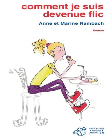 Comment je suis devenue flic d’Anne Rambach, couverture du livre