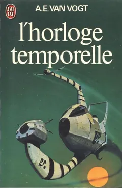 Van Vogt,Alfred E.-L'horloge temporelle - Alfred E Van Vogt