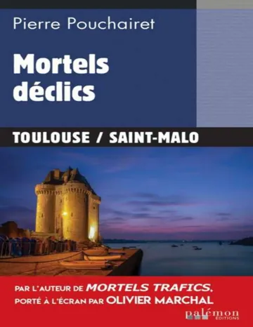 Mortels déclics de Pierre Pouchairet, couverture du livre