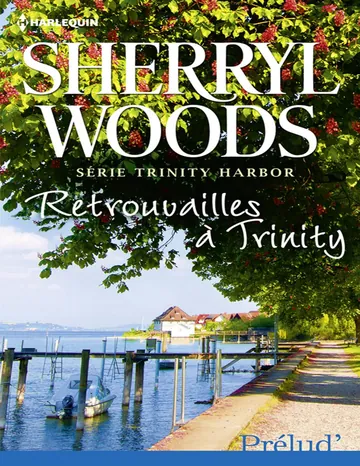 Retrouvailles à Trinity de Woods, couverture du livre