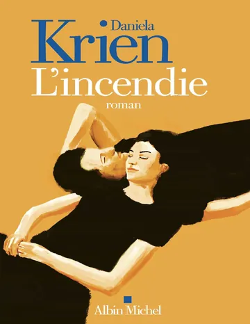 L'incendie de Daniela Krien, couverture du livre
