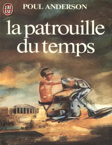 La patrouille du temps d’ANDERSON Poul, couverture du livre