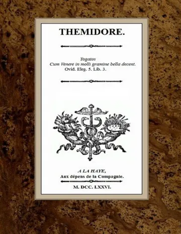 Thémidore; ou, mon histoire et celle de ma maîtresse de Claude Godard d'Aucour, couverture du livre