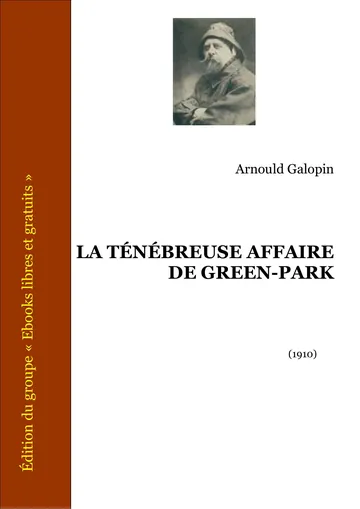 La ténébreuse affaire de Green-Park d’Arnould Galopin, couverture du livre