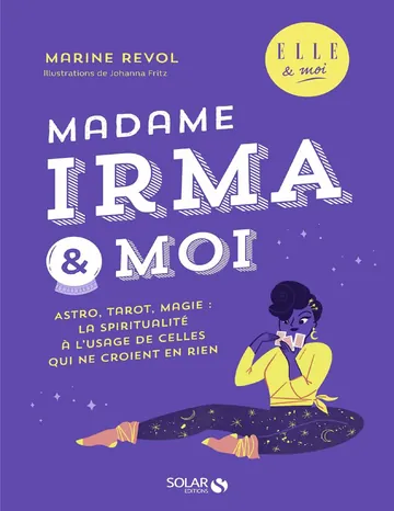 Madame Irma & moi de Marine Revol, couverture du livre