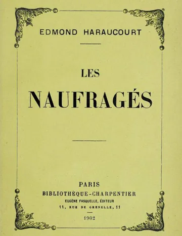 Les naufragés d’Edmond Haraucourt, couverture du livre