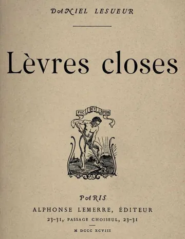 Lèvres closes de Daniel Lesueur, couverture du livre