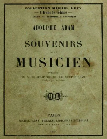 Souvenirs d'un musicien précédés de notes biographiques écrites par lui même d’Adolphe Adam, couverture du livre