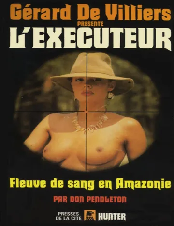 Fleuve de sang en Amazonie de Don Pendleton, couverture du livre