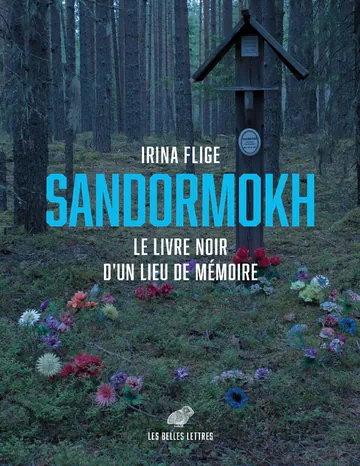 Sandormokh d’Irina Flige, couverture du livre