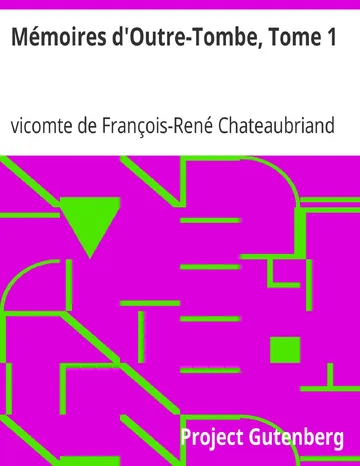 Mémoires d'Outre-Tombe, Tome 1 de vicomte de François-René Chateaubriand, couverture du livre