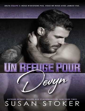 Un refuge pour Devyn (Delta Force Deux t. 6) (French Edition) de Susan Stoker, couverture du livre