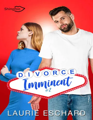 Divorce Imminent Tome 2 (French Edition) de Laurie Eschard, couverture du livre
